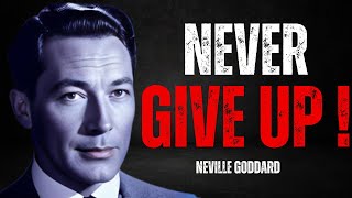 Why You Should Never Give Up on Your Dreams  | Powerful Motivational Speech by NEVILLE GODDARD