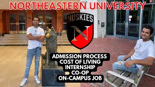 Admission Process | Cost of Living | Internship | CO-OP | On-Campus Job | Northeastern University