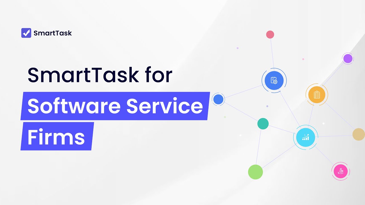Run Your It Software Service Firm Efficiently With Smarttask Complete