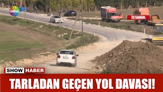 Tarladan geçen yol davası!