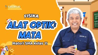 Alat alat Optik: Materi Fisika Kelas XI