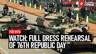 Republic Day 2025: Full dress rehearsal of 76th Republic Day Parade On Kartavya Path