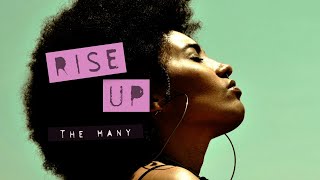 The Many - Rise Up (Official Lyric Video)