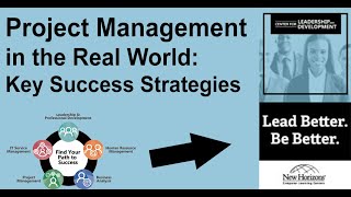 Project Management in the Real World - Key Success Strategies