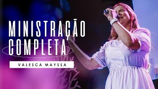 Valesca Mayssa I Ministração Completa