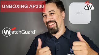 Unboxing WatchGuard AP330