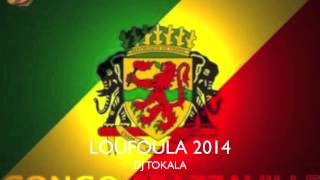 DJ TOKALA LOUFOULA 2014