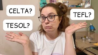 What and how to choose: CELTA, TESOL or TEFL?