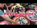 TANGI SUBUH BERANGKAT KE PASAR ISUK