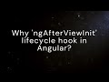 Why 'ngAfterViewInit'  lifecycle hook in angular | #angularinterview