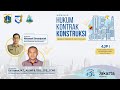 Webinar Hukum Kontrak Konstruksi Bersama Drs. H. Edi Usman, M.T., AU (TBG & MP), CPE, CCMS