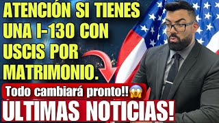 ATENCION SI TIENES UN CASO DE AJUSTE DE ESTATUS POR MATRIMONIO PENDIENTE CON USCIS!!