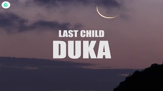 Last Child - Duka (Lyrics)