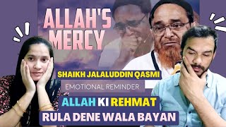 #allah's mercy Reaction | emotional reminder | shaykh jalaluddin qasmi hafizahullah