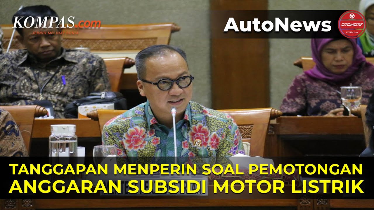 Anggaran Subsidi Motor Listrik Dipotong, Ini Kata Menperin - YouTube