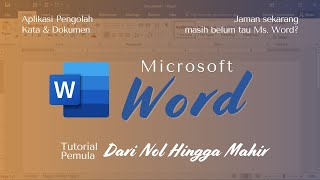 Belajar Word Dari Nol Hingga Mahir | Tutorial Word