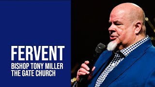 Fervent - Critical Mass Series | Bishop Tony Miller