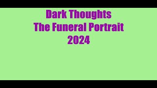 The Funeral Portrait- Dark Thoughts Lyrics