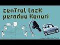 Central Lock Perodua Kenari (wayaring overview)