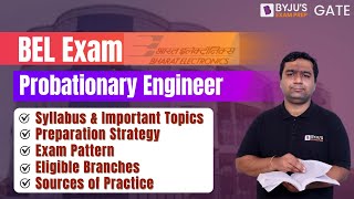 BEL Probationary Engineer Exam | Exam Pattern, Eligible Branches, Sources of Practice, Syllabus