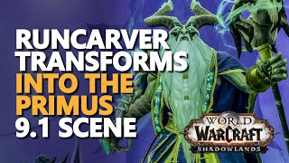 Runecarver transforms into The Primus WoW 9.1 PTR Cutscene