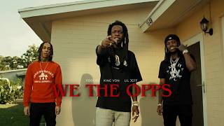 Foolio - We The Opps (ft. King Von & BloodHound Lil Jeff) [Music Video]