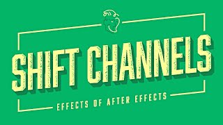 Shift Channels & RGB Split | Effects of After Effects
