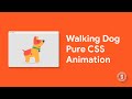 Walking Dog Animation only with HTML & CSS - Live Coding | EL Creative Media