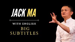 Learn English |  Jack Ma:  Motivational Speech in English (With Big Subtitles)