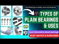 Types of Plain Bearings and its Uses