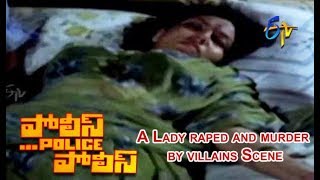 A Lady raped and murder by villains Scene | Police Police Police | Naresh | Silksmitha | ETV Cinema
