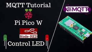 Raspberry Pi Pico W MicroPython MQTT Tutorial | Control LED using MQTT Node Red