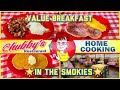 VALUE BREAKFAST IN THE SMOKIES! CHUBBYS RESTAURANT LOCALLY OWNED MOM AND POP SEVIERVILLE TENNESSEE