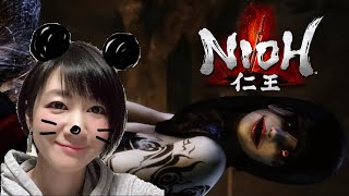 ＃3【仁王】初見プレイ！おにこんばんちわが行く飛緑魔「NIOH」【おに子】PS4 女性実況