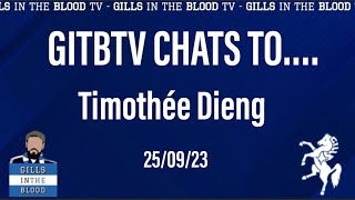 GITBTV Chats to Timothée Dieng incl. France to England, Promotion, Kent Life \u0026 Winning, 25-09-23