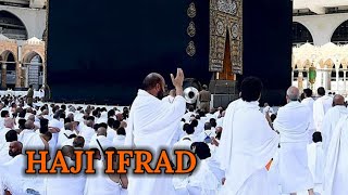 TATA CARA PELAKSANAAN HAJI IFRAD