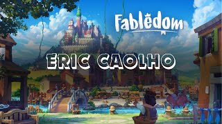 JOGANDO FABLEDOM | ERIC CAOLHO 008