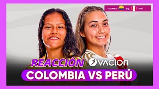Perú 0-1 Colombia | HEXAGONAL FINAL - Sudamericano Femenino Sub-20 (REACCIÓN)