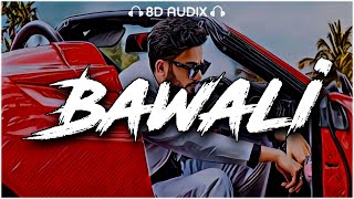 8D AUDIX - Bawli Elvish Yadav New Song ( 8D Audio )