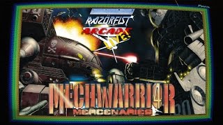 RazörFist Arcade LIVE: MECHWARRIOR 4