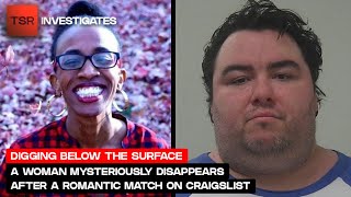 A Woman Mysteriously Disappears After A Romantic Match On Craigslist | TSR Investigates