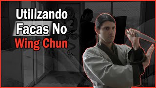 Wing Chun Para Iniciante: Aprenda a Treinar com Facas no Kung Fu