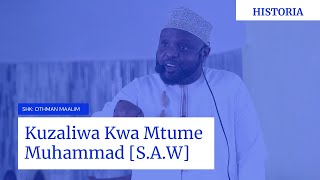 Kuzaliwa kwa Mtume Muhammad S.A.W- Epsode 01