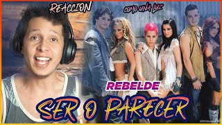 REACCION | RBD - Ser O PARECER