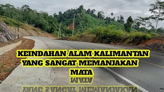 Sensasi perjalanan darat Malinau - Bulungan‼️dan pemandangan alam yang masih adem