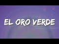 El Oro Verde ❥ Gerardo Díaz y Su Gerarquía & Alemi Bustos (Letra)