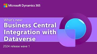 What's new: Business Central Integration with Dataverse