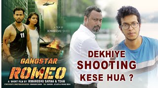 GANGSTAR ROMEO ||Hindi film Action Shooting Moments @himangshuvisualsassam9106