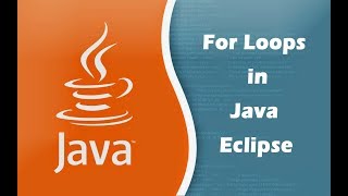 How to create For Loops in Java Eclipse