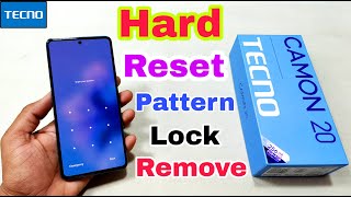 Tecno Camon 20 Hard Reset | Tecno (CK6) Pattern Lock Remove Without Pc | Password Forgot |